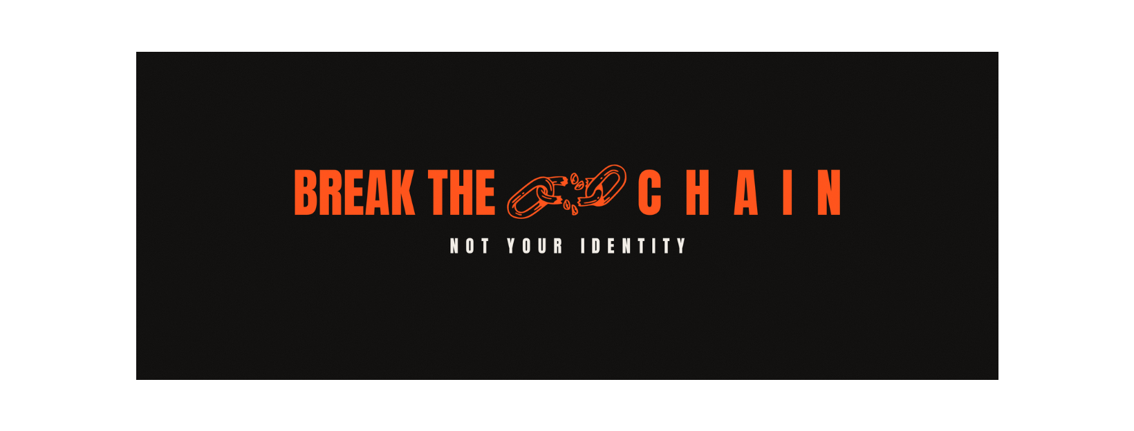 Break the chain — not your identity